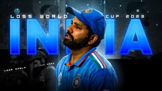 INDIA LOSS WORLD CUP 😭 • Rohit Sharma • Ind