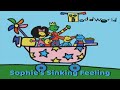 Sophie S Sinking Feeling ToddWorld