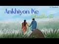 Akhiyon Ke Jharokhon Se (Reprise) - ST Shashank | Male Version | Hemlata | New Hindi Cover Song 2024