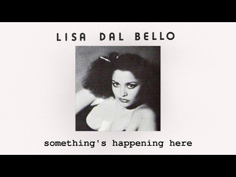 Dalbello - Something's Happening Here