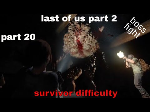 THE LAST OF US 2 Walkthrough Gameplay Part 20 the last of us part 2 ((Survivor Difficulty))