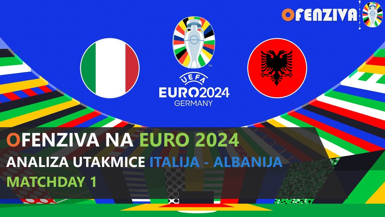 Ofenziva na Euro live: Italija - Albanija 2:1