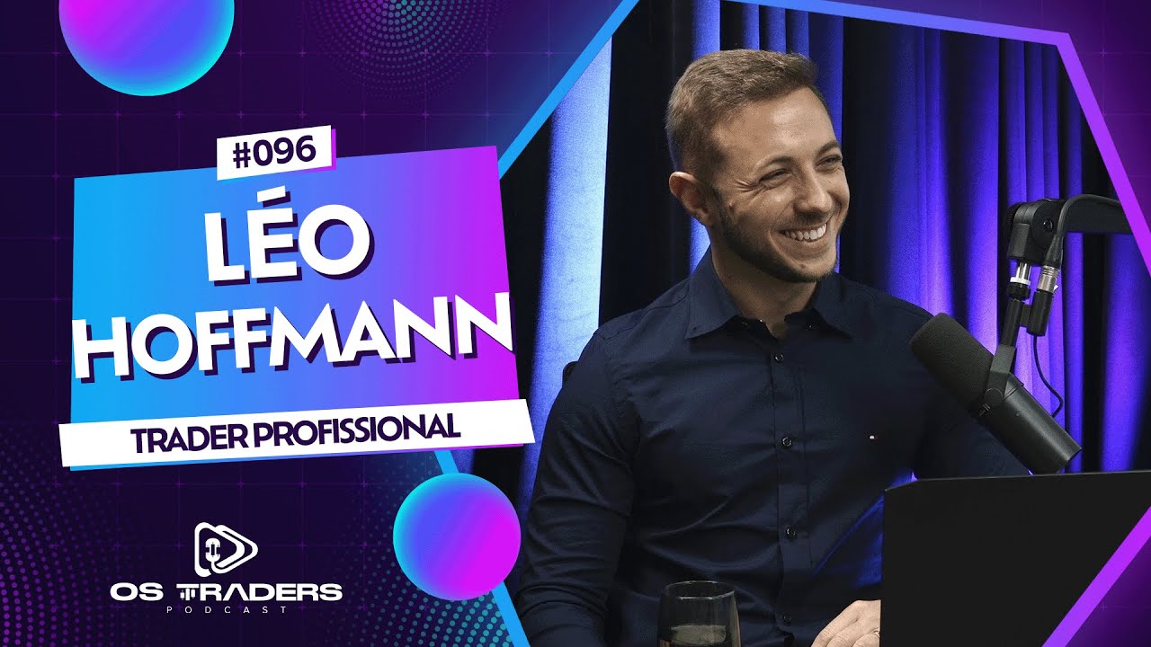 LÉO HOFFMANN - MINICONTRATOS | OS TRADERS PODCAST #96
