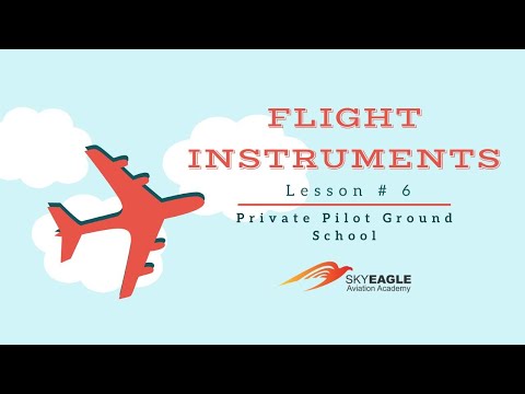 Lesson 6 | Flight Instruments | Private Pilot Ground School
