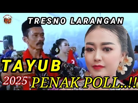 🔴TRESNO LARANGAN TAYUB TRENGGALEK PENAK POL...