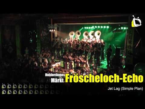 Fröscheloch-Echo - Jet Lag