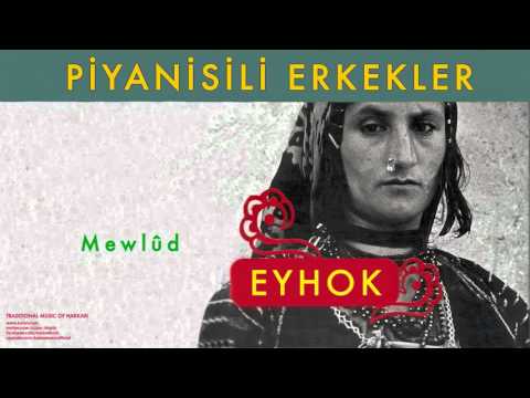 Piyanisili Erkekler - Mevlûd [ Eyhok No.2 © 2004 Kalan Müzik ]