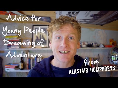 Advice for Young People Dreaming of Adventure