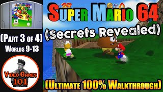 Super Mario 64 Walkthrough | Part 3 of 4 | Video Games 101