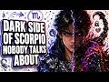 The Dark Side of Scorpio Nobody Talks About