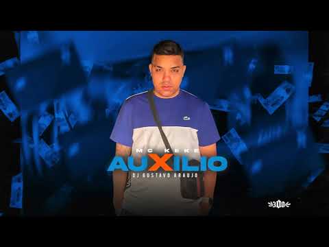 MC KeKé - Auxílio | Rico bem novinho (DJ Gustavo Araújo)