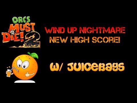 OMD2 W/ Juicebags! Wind Up | Nightmare New High Score!