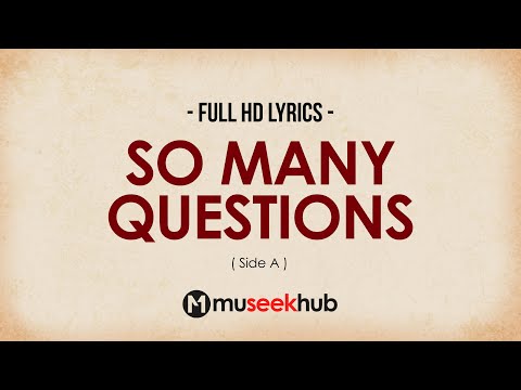 Side A - So Many Questions [ FULL HD ] Lyrics 🎵