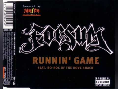 Foesum Feat Bo- Roc - Runnin' Game