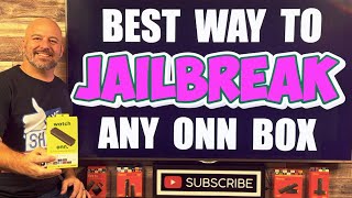 Jailbreak any ONN Box or ONN stick with This One Trick