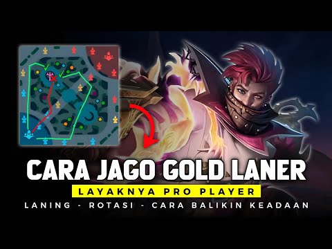 TUTORIAL AND ROTATION IF YOU WANT TO BE A GOLDLANNER - Mobile Legends