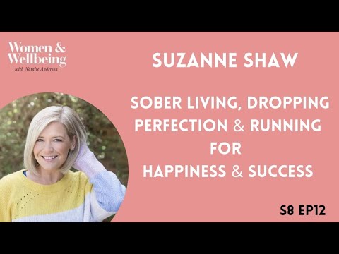 S8E12 Suzanne Shaw: Sober Living, Dropping Perfection & Running for Happiness & Success