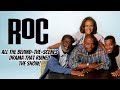 The Truth About Roc | The Network's Disrespect of The Show Caused Its Cancelation?