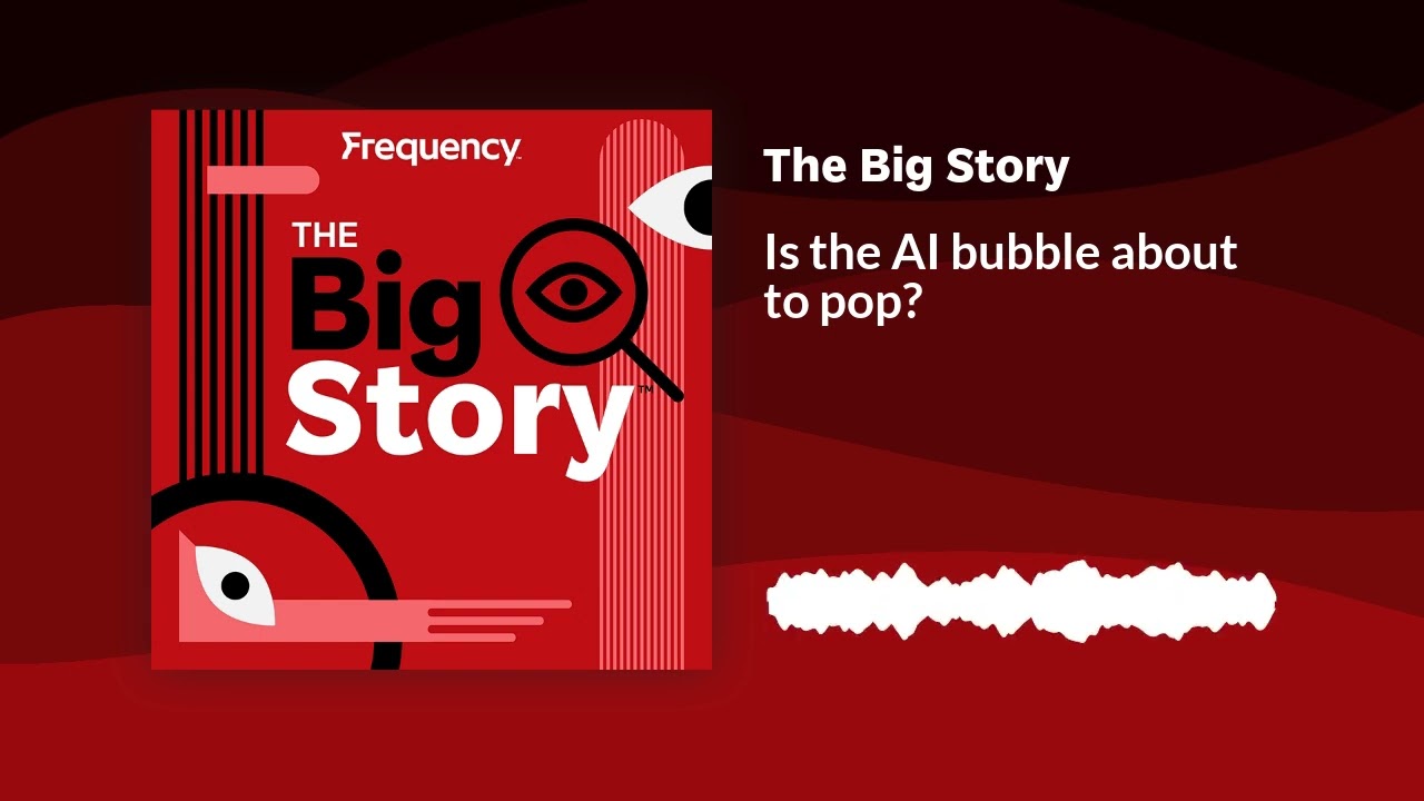 Is the AI bubble about to pop? | The Big Story