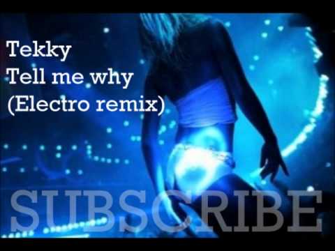 SUPERMODE- Tell me why - [Tekky Remix] [HQ]