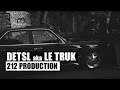 Detsl aka Le Truk - 212 Production 