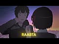 Raabta Your Name AMV Edit