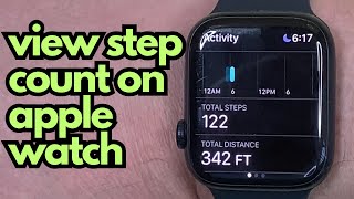 How to View Step Count on Apple Watch - Step by Step