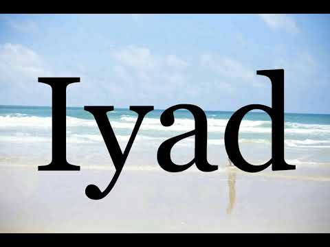 How To Pronounce Iyad🌈🌈🌈🌈🌈🌈Pronunciation Of Iyad