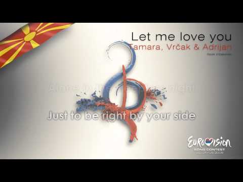 Tamara, Vrčak & Adrijan - "Let Me Love You" (F.Y.R. Macedonia)