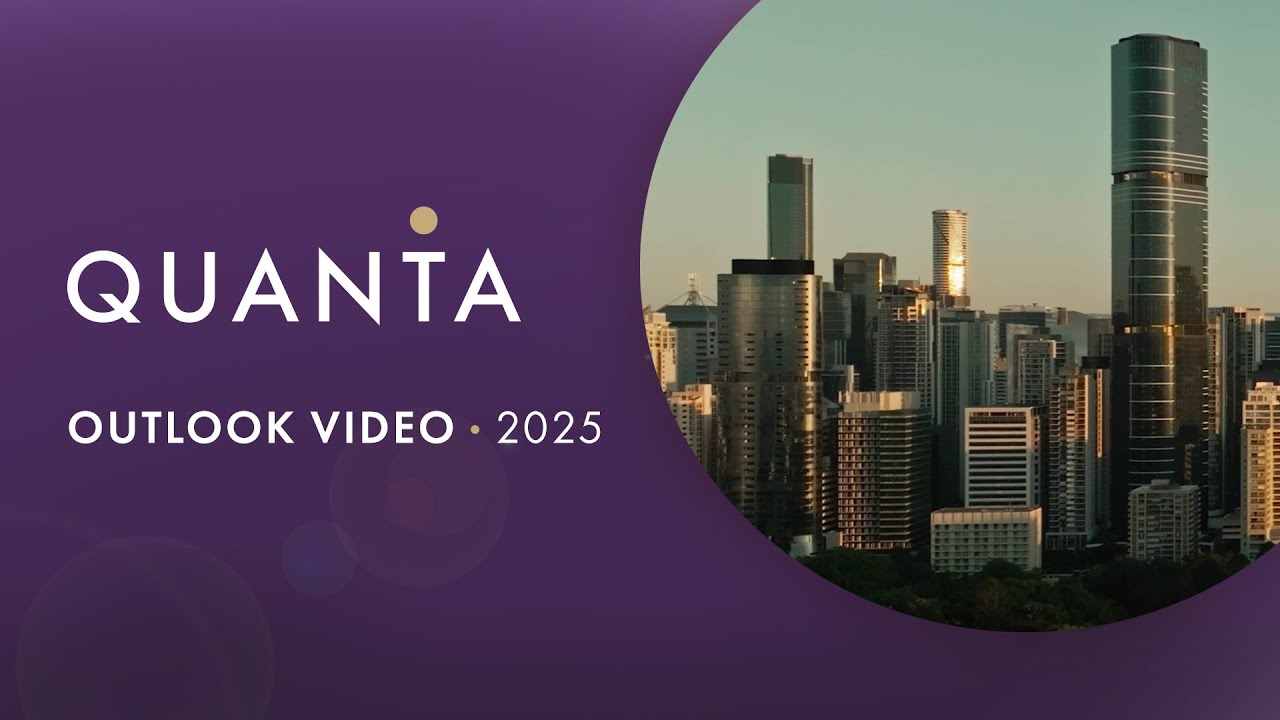 Quanta 2025 Outlook Video