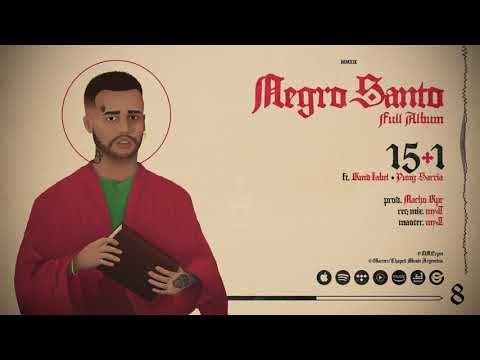 08. Negro Santo, Kmd Label, Yung Sarria - 15+1 | Negro Santo (Full Album)