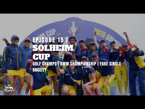 Solheim Cup, Golf Champs, BMW Championship & Fake Single Society