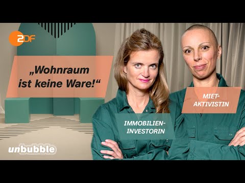Wohnungsnot in Städten: Immobilieninvestorin trifft auf Mietaktivistin | Sag's mir | unbubble