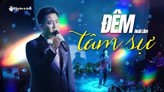 ĐÊM TÂM SỰ - Hoài Lâm | Live at Đồng Dao