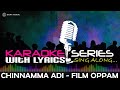 Chinnamma Adi Karaoke Series Track With Lyrics Film Oppam