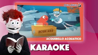 Acquerello acquatico_ versione karaoke - Canzoni per bambini di Mela Music