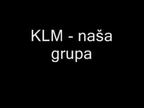 KLM - naša grupa