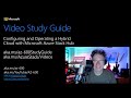 AZ-600 Video Study Guide  - Introduction