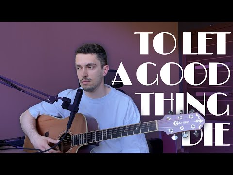 Bruno Major – To Let A Good Thing Die | Andrew Roams cover