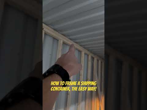 A Little More Detail on Framing a Shipping Container, the EASY Way! #shippingcontainer #diy #framing