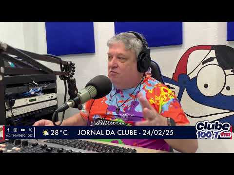 Jornal da Clube - 24/02/25 - Edição da Manhã