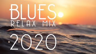 Blues Music Best Songs 2020 | Best of Modern Blues