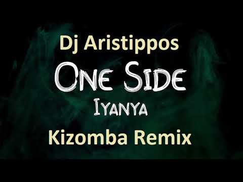 Dj Aristippos - Iyanya - One Side - Remix Kizomba