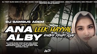 Download lagu DJ KALEM GAMBUS ANA ALBY LEEK MAYYAL TERBARU NYENI 2026 mp3