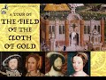 ASMR/Relaxation - A (Time Travel) Tour of The Field of the Cloth of Gold (history/culture)