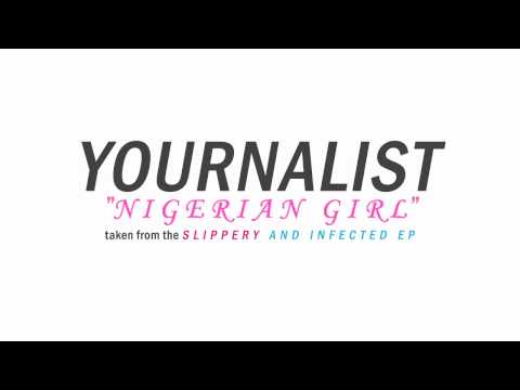 Yournalist - Nigerian Girl (audio)