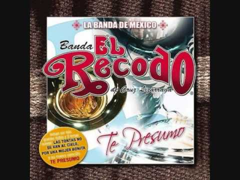 Banda El Recodo Te Presumo