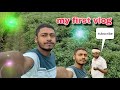 MY FIRST VLOG MY FIRST VLOG VIDEO GAW KA BLOG Trending Vlogger Viralvideos