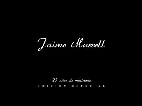 Jaime Murrell Yo Quiero Más De Ti