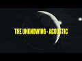 Jfarrari The Unknowing Acoustic Official Lyric Video
